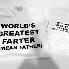 Father And Baby Set T-shirt And Bodysuit Set Worlds Greatest Farters Dad And Baby