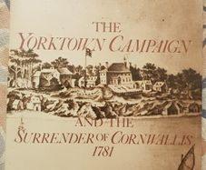 The Yorktown Campaign And The Surrender Of Cornwallis 1781 by Henry P. Johnston