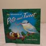 The Adventures Of Pete And Tweet Story Book Image 2