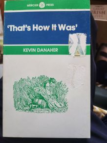 That's How It Was'. By Kevin Danaher. First Edition Paperback In Good Condition.