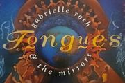 Gabrielle Roth  &amp; The Mirrows - Fongues.