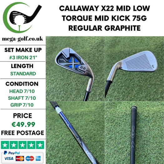 Callaway X22 3 Iron 21 Degree Mid Low Torque Mid Kick 75g Regular ...
