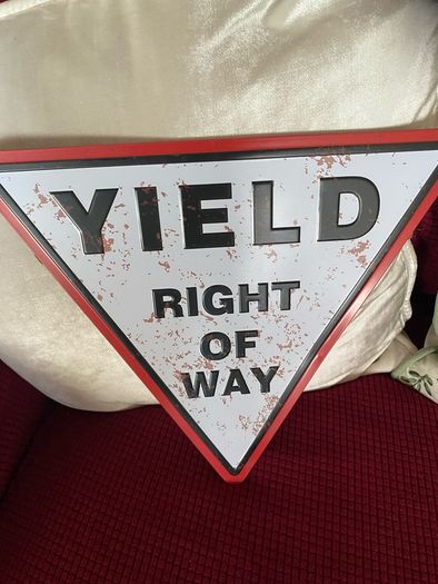 Metal 'Yield Right of Way Sign'