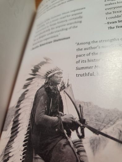 Empire Of The Summer Moon..The Rise And Fall Of The Comanches The Most Powerful Indian Tribe In American History