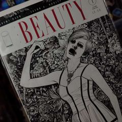 The Beauty ! First Issue ! Second Printing ! Black and White Cover Variant ! 2015 ! by Image Comics !