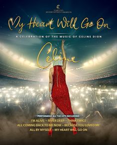 X4 tickets for Celine - My Heart Will Go On