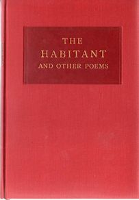 The Habitant & Other French-canadian Poems - By William Henry Drummond M.d.
