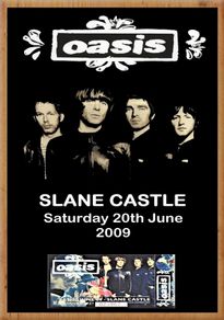 Oasis Slane Castle Ireland 2009 plus ticket Classic Semi-Glossy Paper Poster