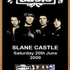 Oasis Slane Castle Ireland 2009 plus ticket Classic Semi-Glossy Paper Poster