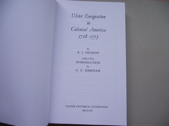 'Ulster Emigration to Colonial America 1718-1775' by R. J. Dickson