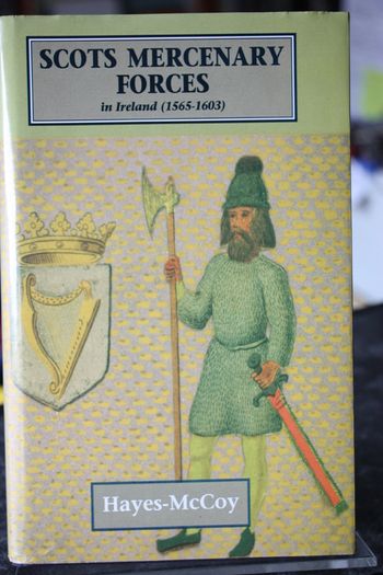 Scots Mercenary Forces in Ireland