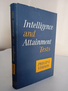 Intelligence and Attainment Tests by Philip E. Vernon (RB127)