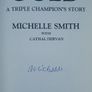 Gold - A Triple Champion's Story - Signed By Michelle Smith Image 2