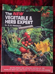 The New Vegetable & Herb Expert / Dr. D. G. Hessayon / 1999