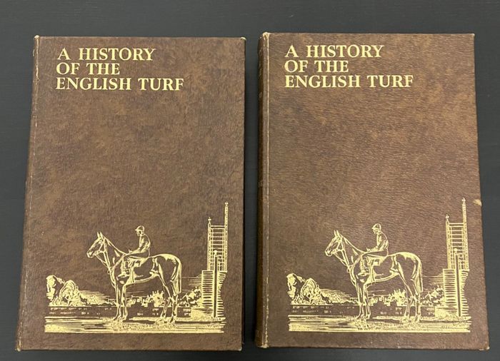 A History of the English Turf - 2 Volume Set