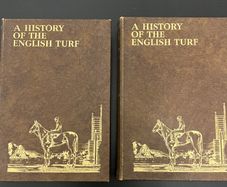 A History of the English Turf - 2 Volume Set
