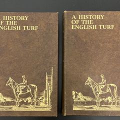A History of the English Turf - 2 Volume Set