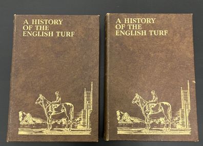A History of the English Turf - 2 Volume Set