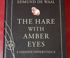 The Hare with Amber Eyes / Edmund De Waal / Illustrated/ 2011