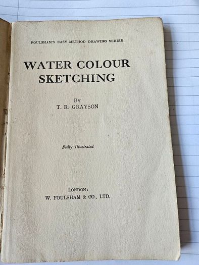 Water Colour Sketching. By T.r.grayson. Paperback In Fair Condition.