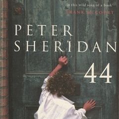 Peter Sheridan - 44 A Dublin Memoir