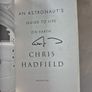 Signed Chris Hadfield Book  An Astronauts Guide to Life on Earth Image 2