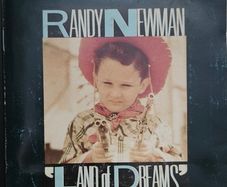 Randy Newman - Land Of Dreams.