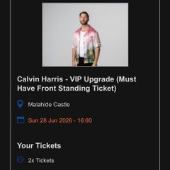 Calvin Harris Tickets Upgrade x 2
