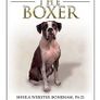 Books About Dogs - The West Highland Terrier, Setters, The Boxer & General Tip for taking Care of your Dog. Image 3