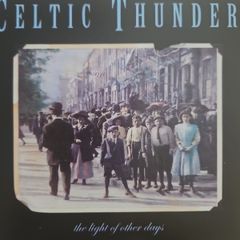 Celtic Thunder - The Light Of Other Days.
