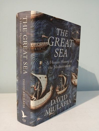 The Great Sea - A Human History of the Mediterranean by David Abulafia