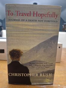 to travel hopefully by christopher rush