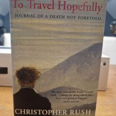 to travel hopefully by christopher rush