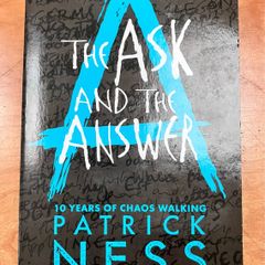 Chaos Walking, Book 2, The Ask and The Answer by Patrick Ness