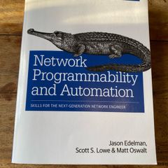 Network Programmability and Automation: Skills for the Next-Generation Network Engineer (2016)