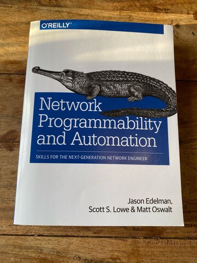 Network Programmability and Automation: Skills for the Next-Generation Network Engineer (2016)