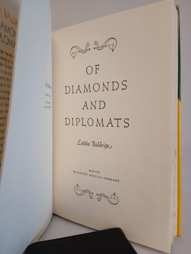 Of Diamonds and Diplomats: An Autobiography of a Happy Life by Letitia Baldridge (HQ564)