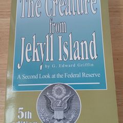 Creature from Jekyll Island by G Edward Griffin Paperback 5th Edition