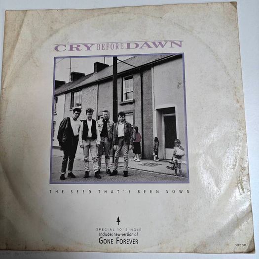 Cry Before Dawn,The seed that's been down 10" Irish Rock
