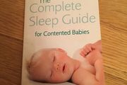 The Complete Sleep Guide for Contented Babies