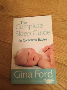 The Complete Sleep Guide for Contented Babies