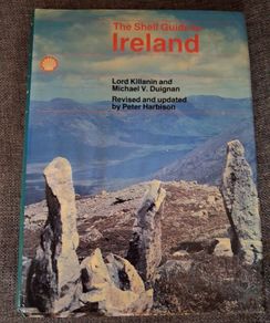 The Shell Guide to Ireland / Lord Killanin, Michael V. Duignan , Peter Harbison, / 1989