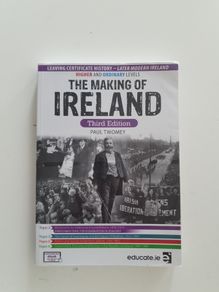 The making of Ireland 3rd edition. Higher & ordinary level history