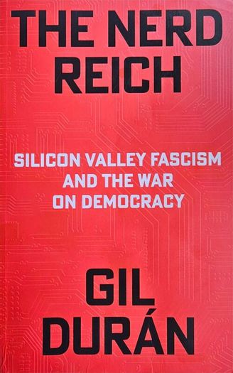 Gil Duran - The Nerd Reich