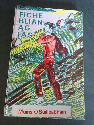 Fiche Blian ag Fas by Muiris O Suilleabhain Ireland Irish language Gaeilge