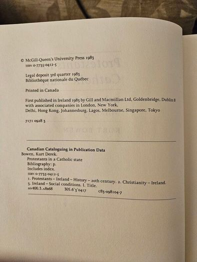 Protestants In A Catholic State. Irelands Privileged Minority.  By Kurt Bowen. Hardback With Dustjacket In Good Condition. See Photos For Same.