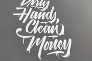 Dirty Hands Clean Money Sticker Decal
