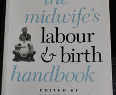 The Midwife's labour and birth handbook