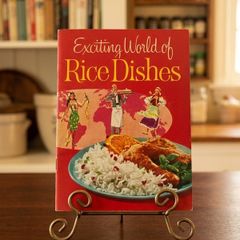 Vintage 1959 Exciting World of Rice Dishes
