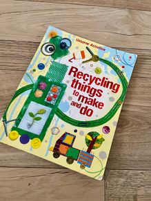 Recycling Things to Make and Do - Usborne Activities